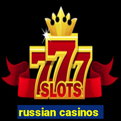 russian casinos