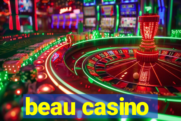 beau casino