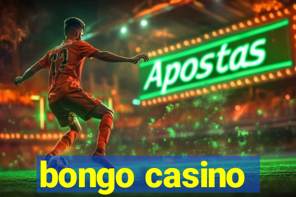 bongo casino