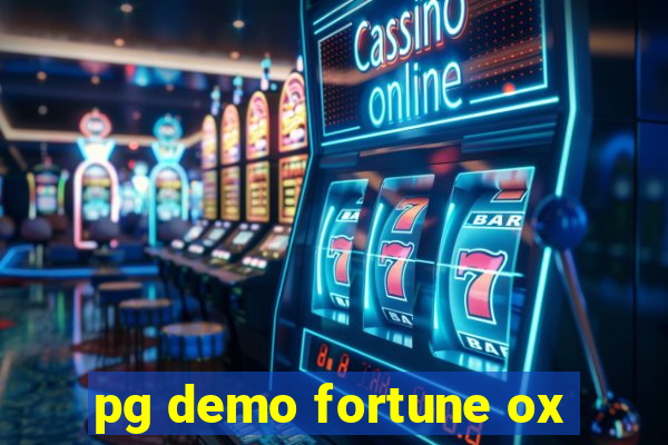 pg demo fortune ox