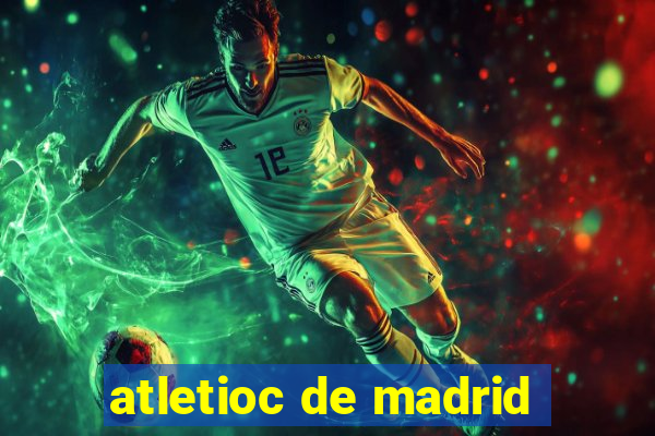 atletioc de madrid