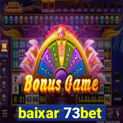 baixar 73bet