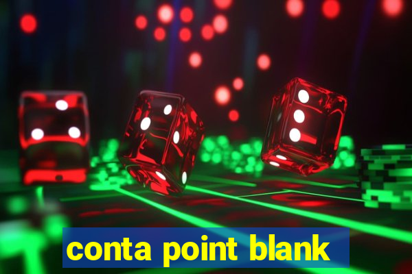 conta point blank