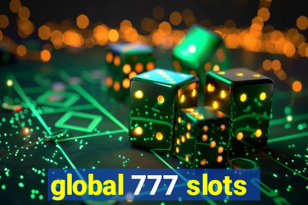 global 777 slots