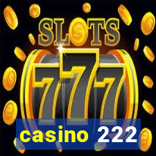 casino 222