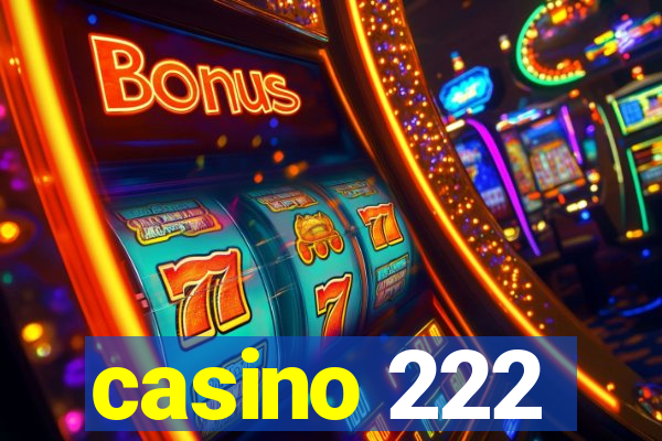 casino 222