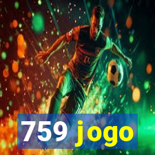 759 jogo