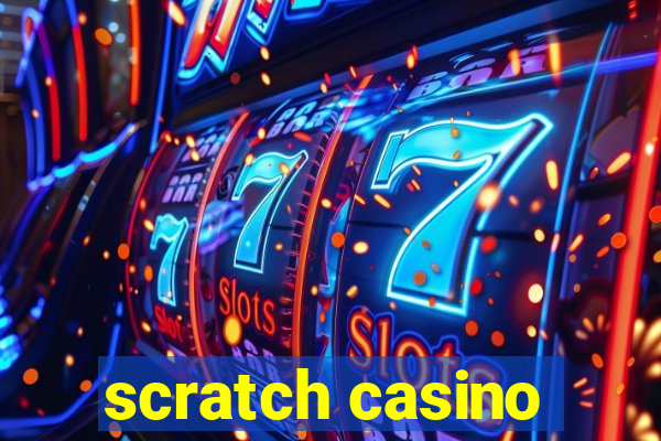 scratch casino