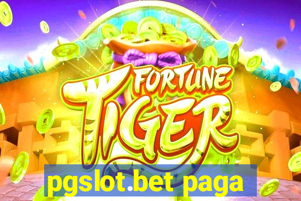 pgslot.bet paga