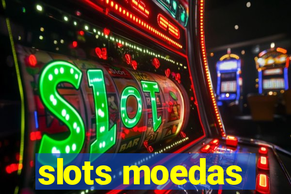 slots moedas