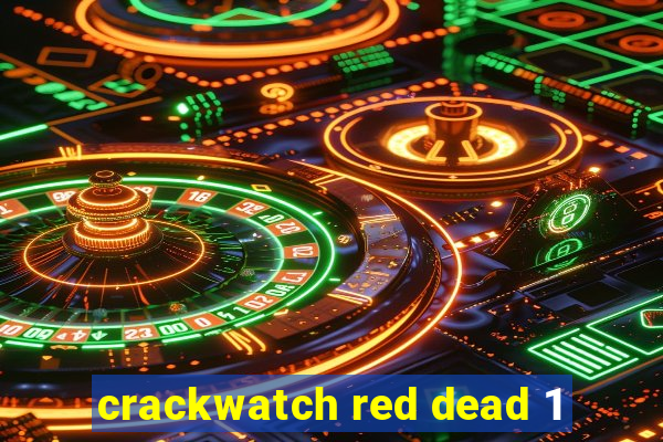 crackwatch red dead 1