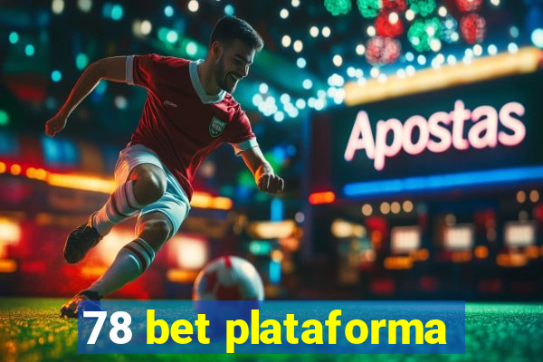 78 bet plataforma