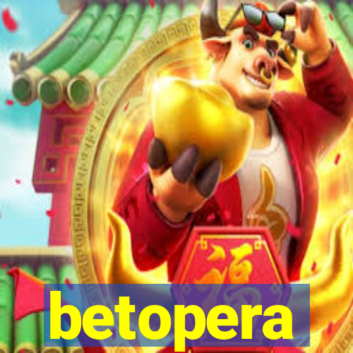 betopera