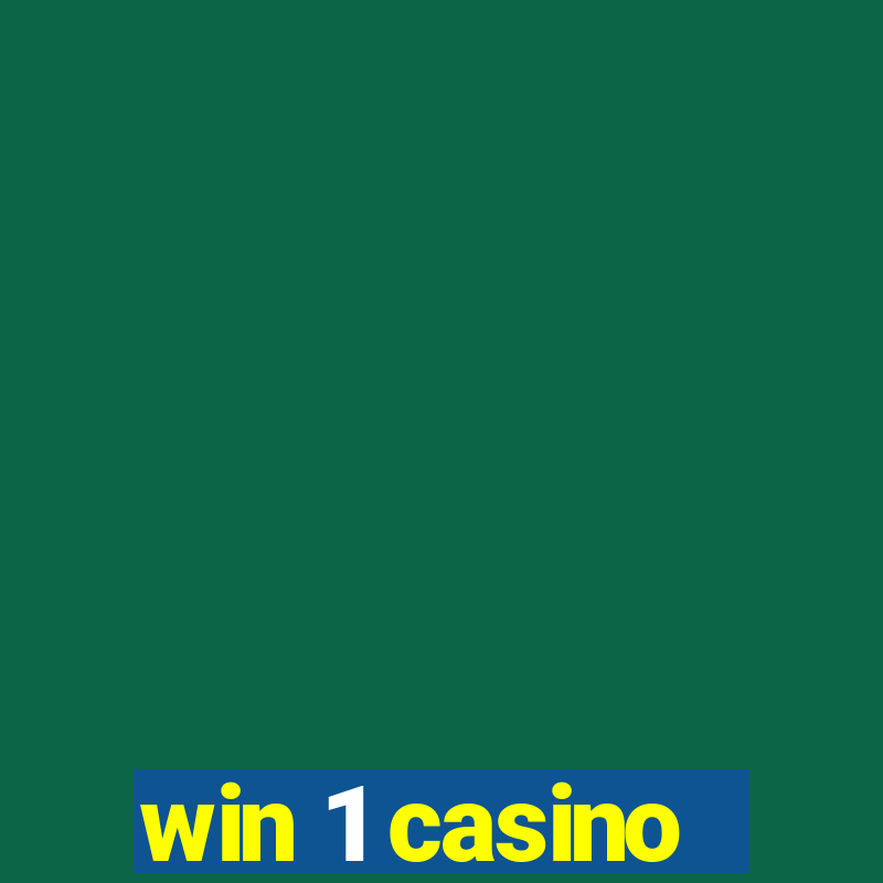 win 1 casino