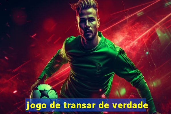 jogo de transar de verdade