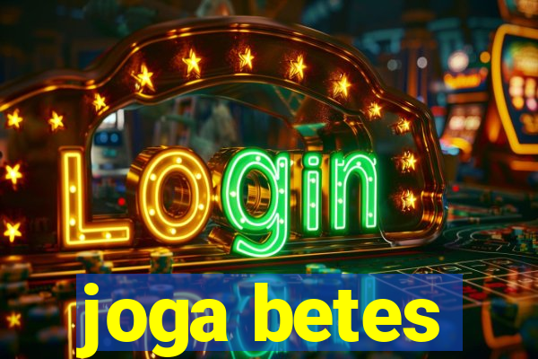 joga betes