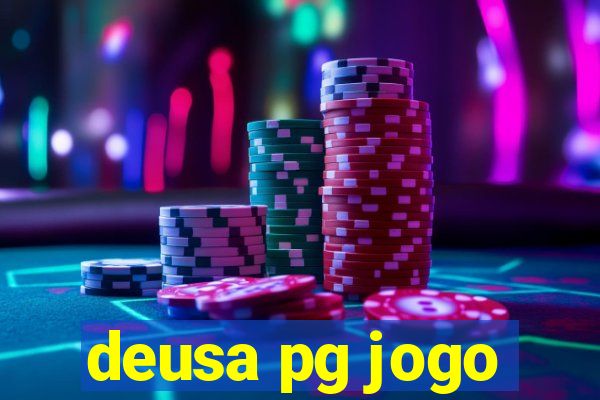 deusa pg jogo