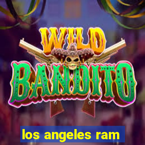 los angeles ram