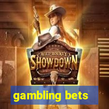 gambling bets