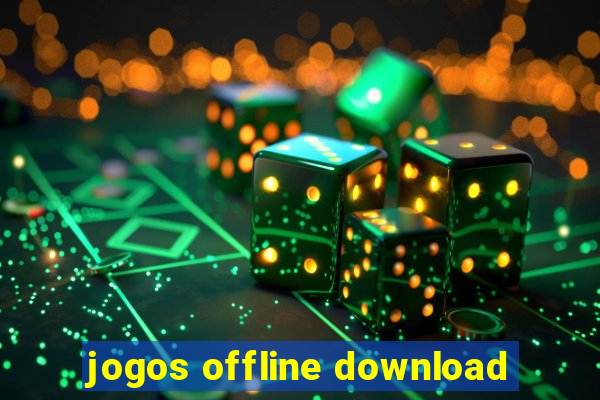 jogos offline download