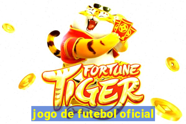 jogo de futebol oficial