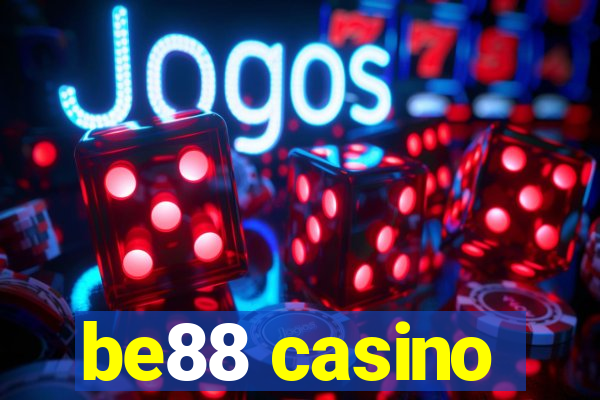 be88 casino