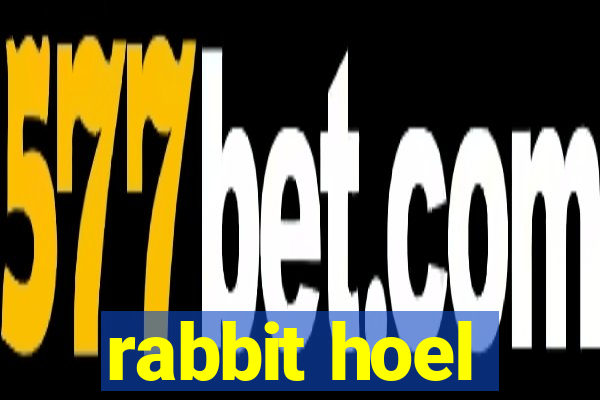 rabbit hoel