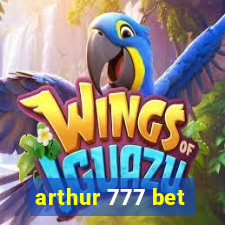 arthur 777 bet