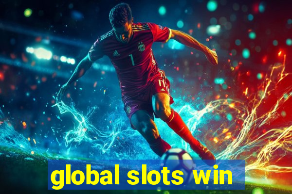 global slots win