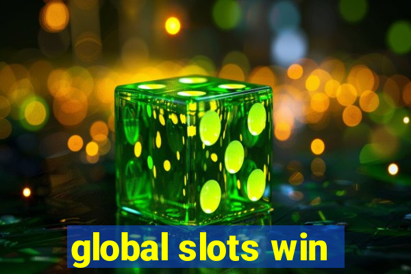 global slots win