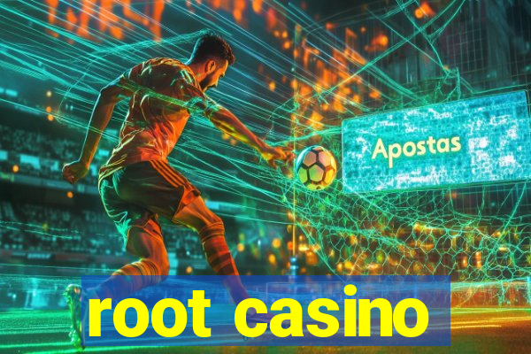 root casino