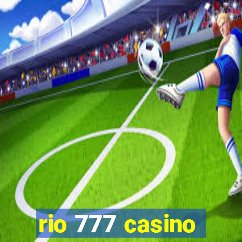 rio 777 casino