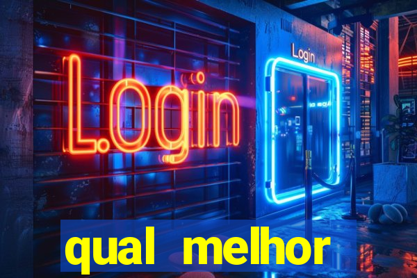 qual melhor plataforma do fortune tiger