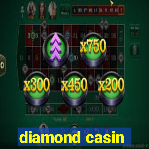 diamond casin