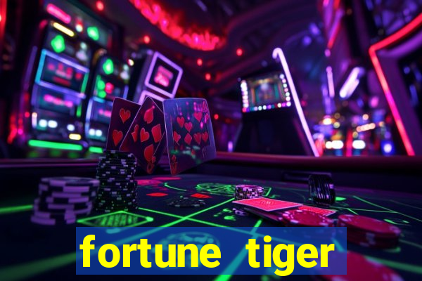 fortune tiger fortune tiger