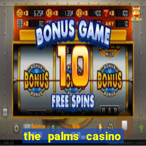 the palms casino las vegas