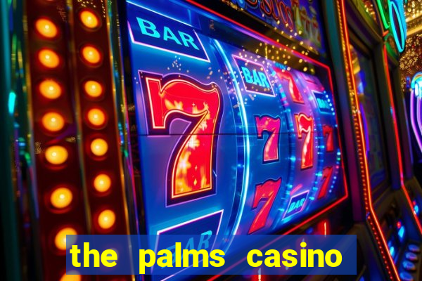 the palms casino las vegas