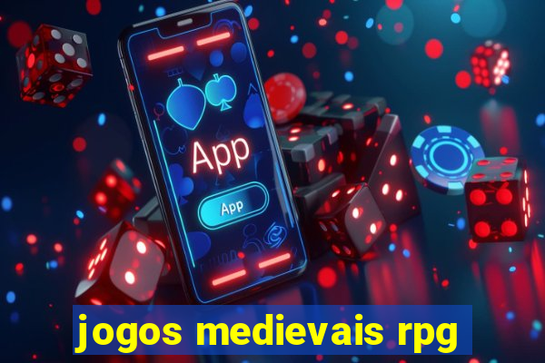 jogos medievais rpg