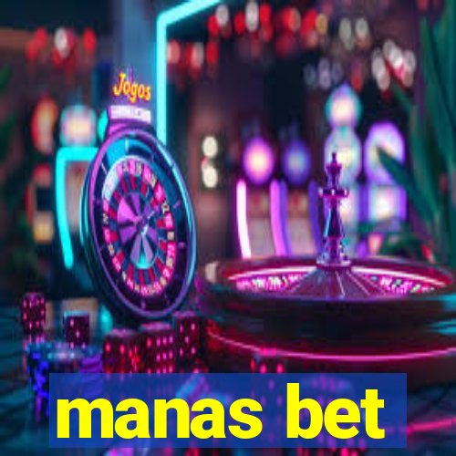 manas bet