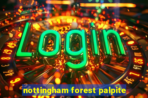 nottingham forest palpite