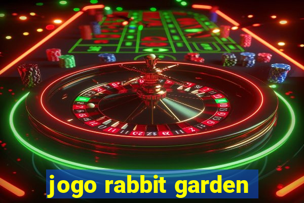 jogo rabbit garden