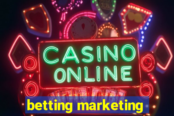 betting marketing