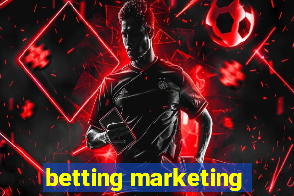 betting marketing