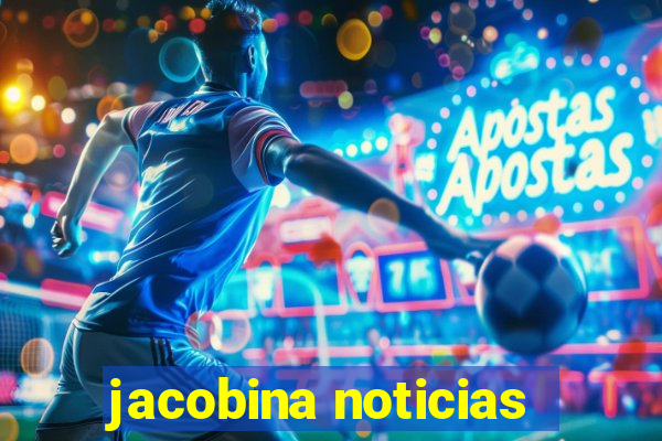 jacobina noticias