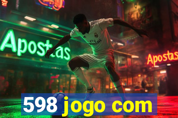 598 jogo com