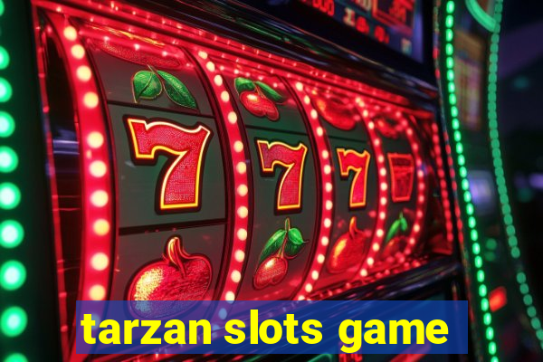 tarzan slots game