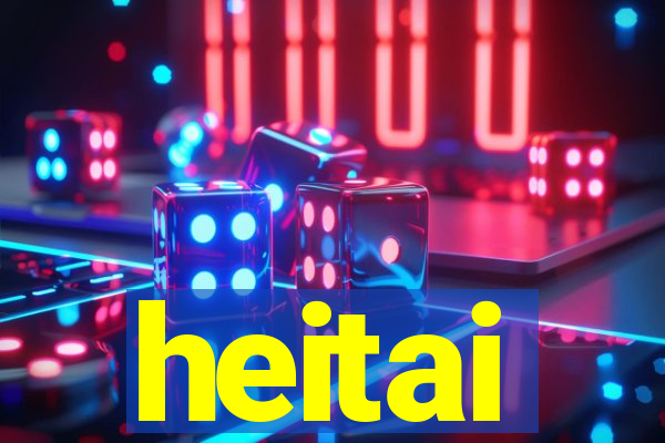 heitai