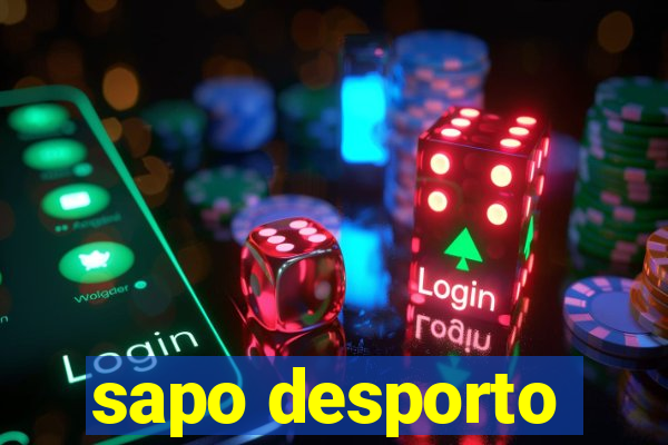 sapo desporto