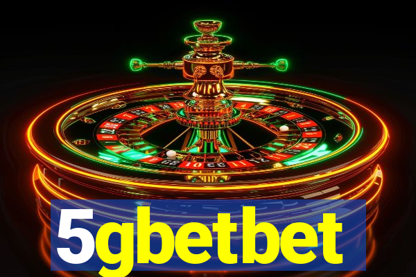 5gbetbet