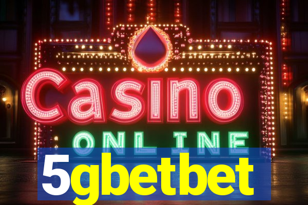 5gbetbet